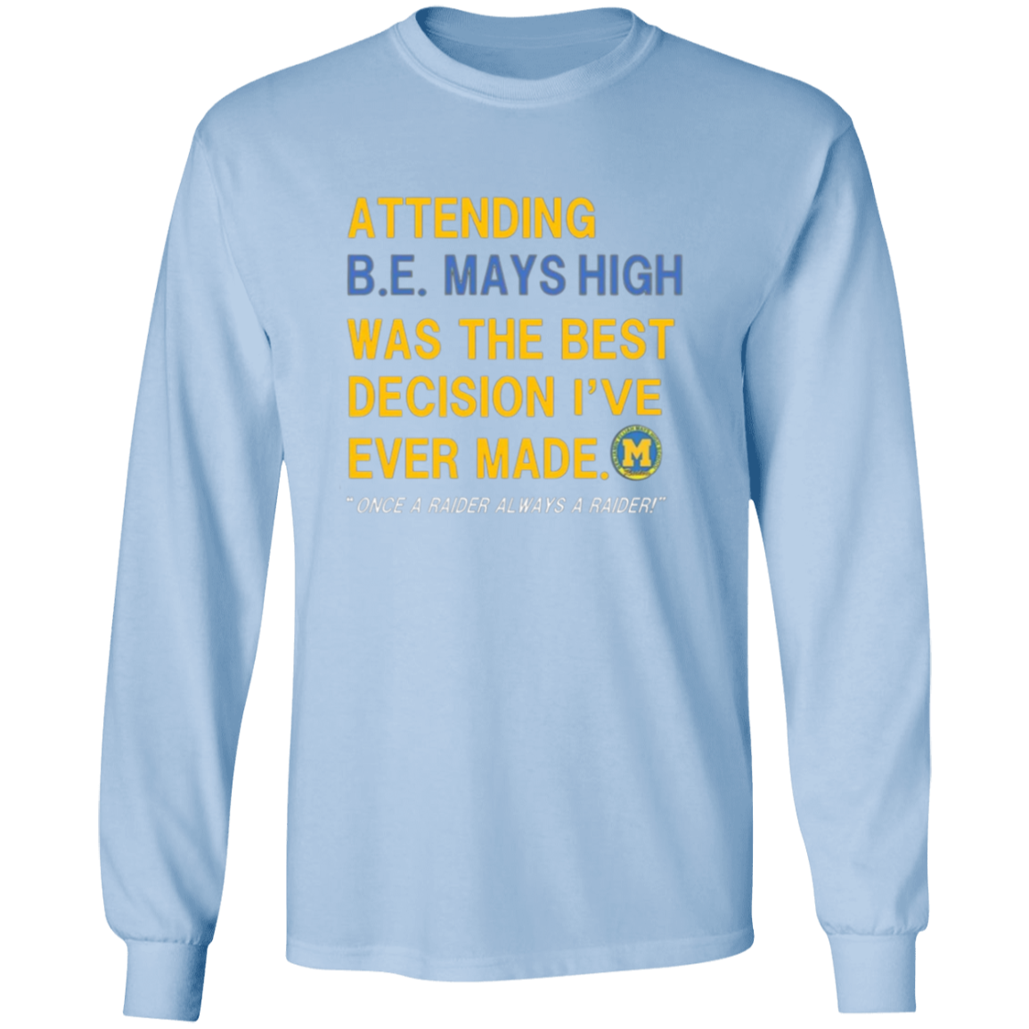 Mays Alum Edition G540 LS T-Shirt 5.3 oz.